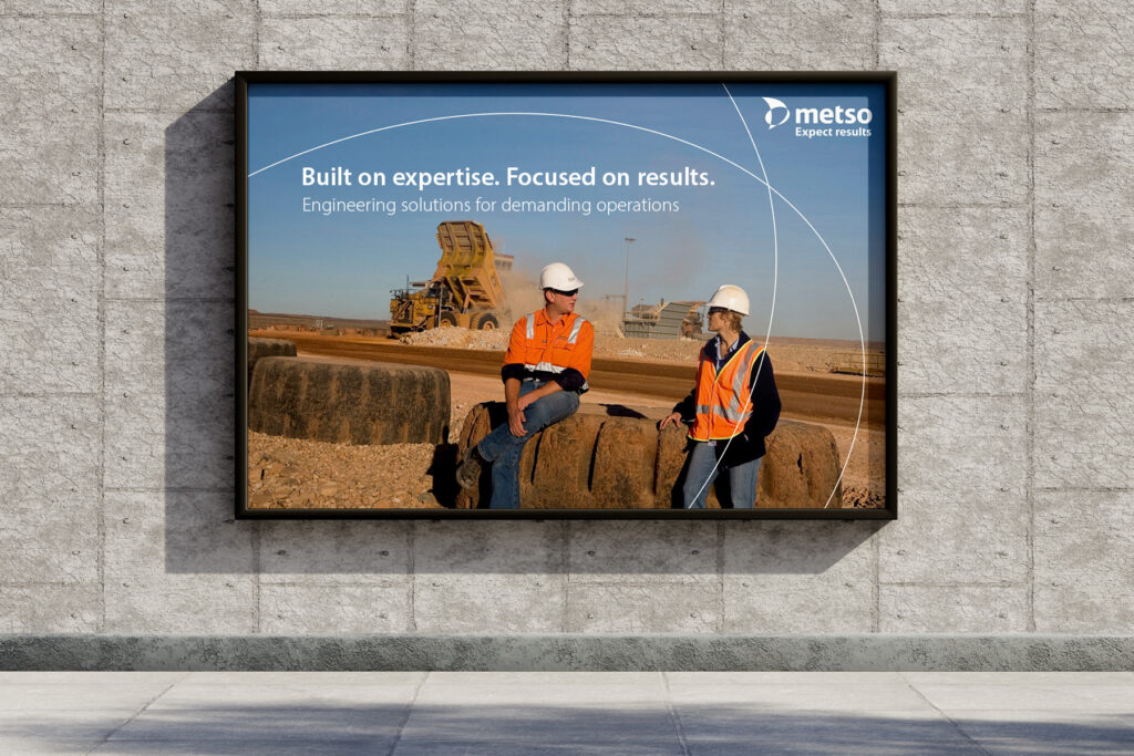 Metso – billboard poster – Mining – Built on expertise - Focused on results